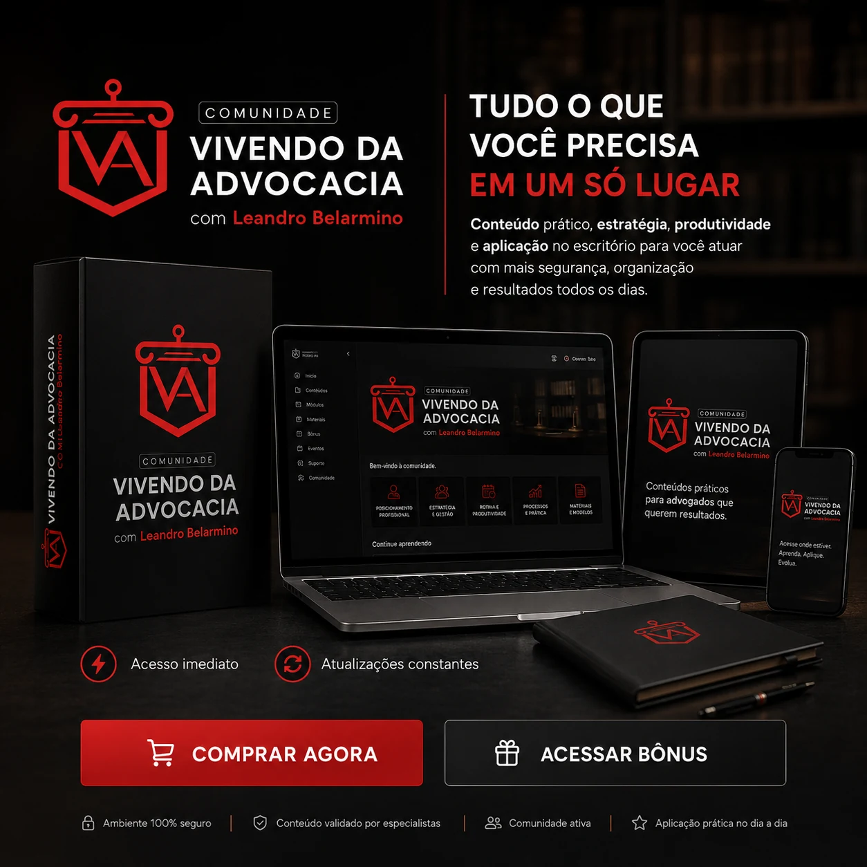 Plataforma da Comunidade Vivendo da Advocacia em notebook, tablet e celular