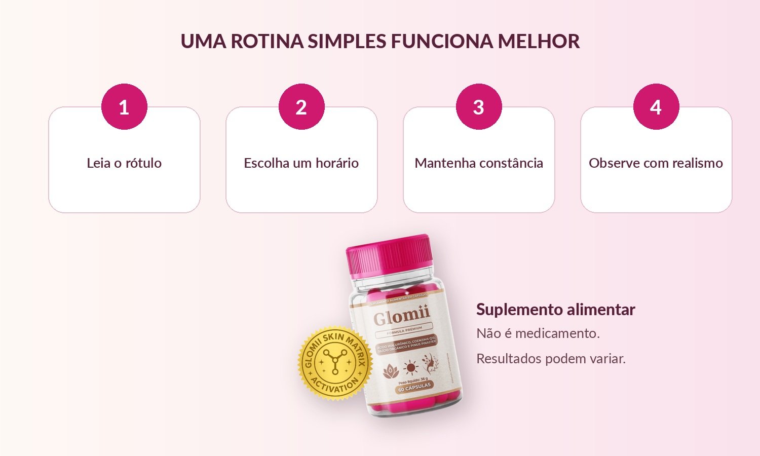 Glomii em uma rotina consistente e responsável