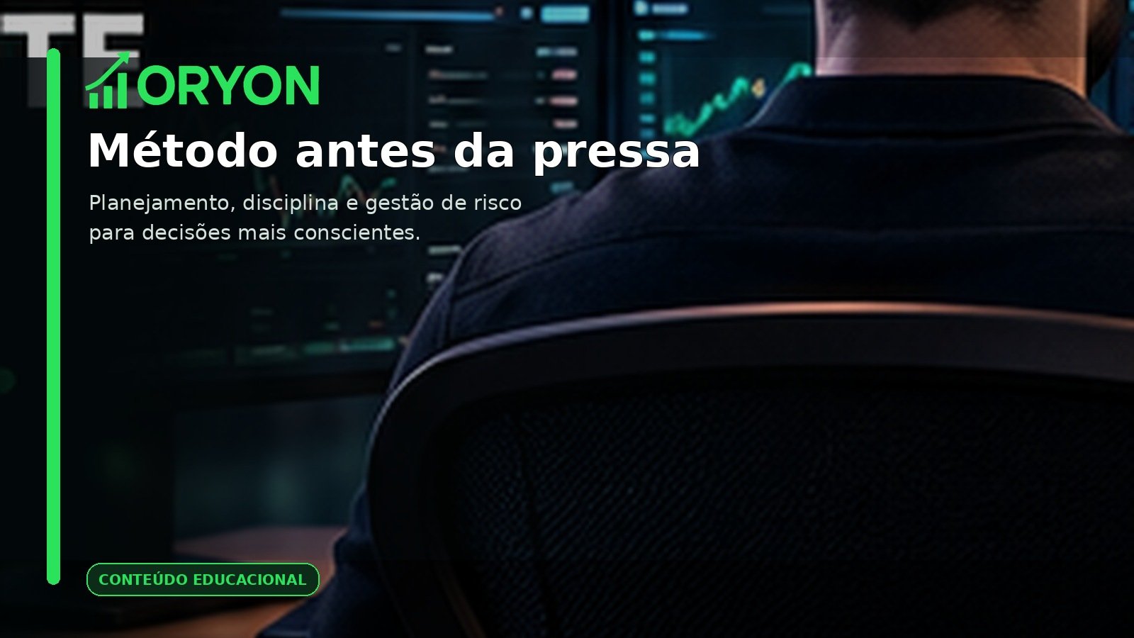 ORYON Mesas Proprietárias com trader em estação de análise