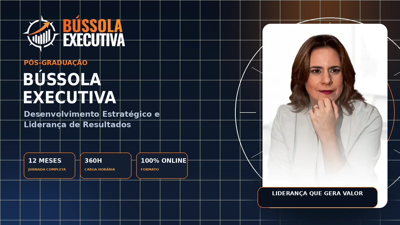 Pós-Graduação Bússola Executiva em Desenvolvimento Estratégico e Liderança de Resultados